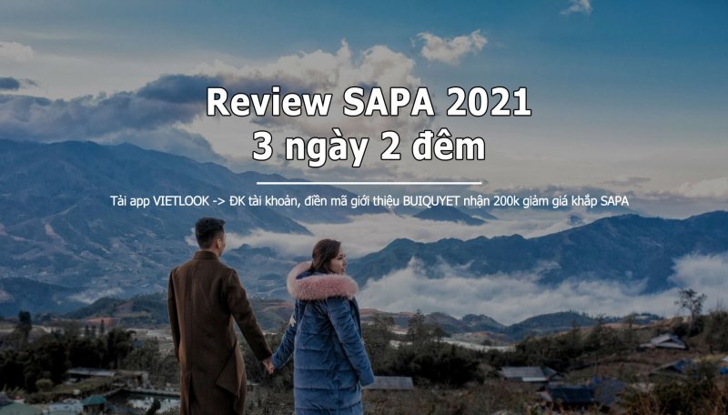 Review Sapa 3 Ngày 2 đêm 2021