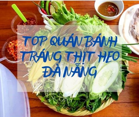 Top Banh Trang Thit Heo Ngon Da Nang