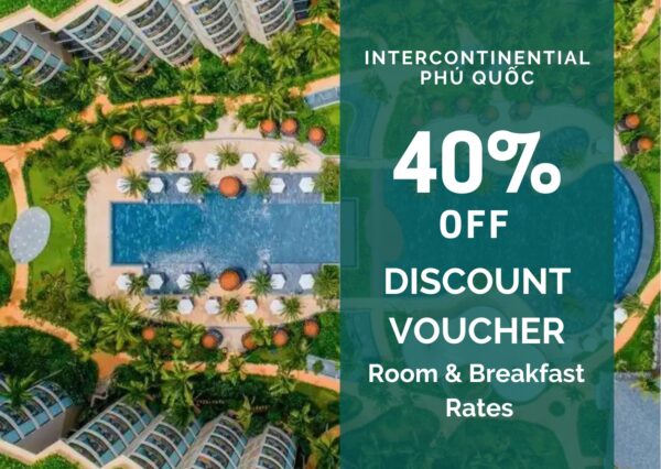 Cùng tận hưởng những tiện ích đẳng cấp bằng Voucher Intercontinential Phú Quốc